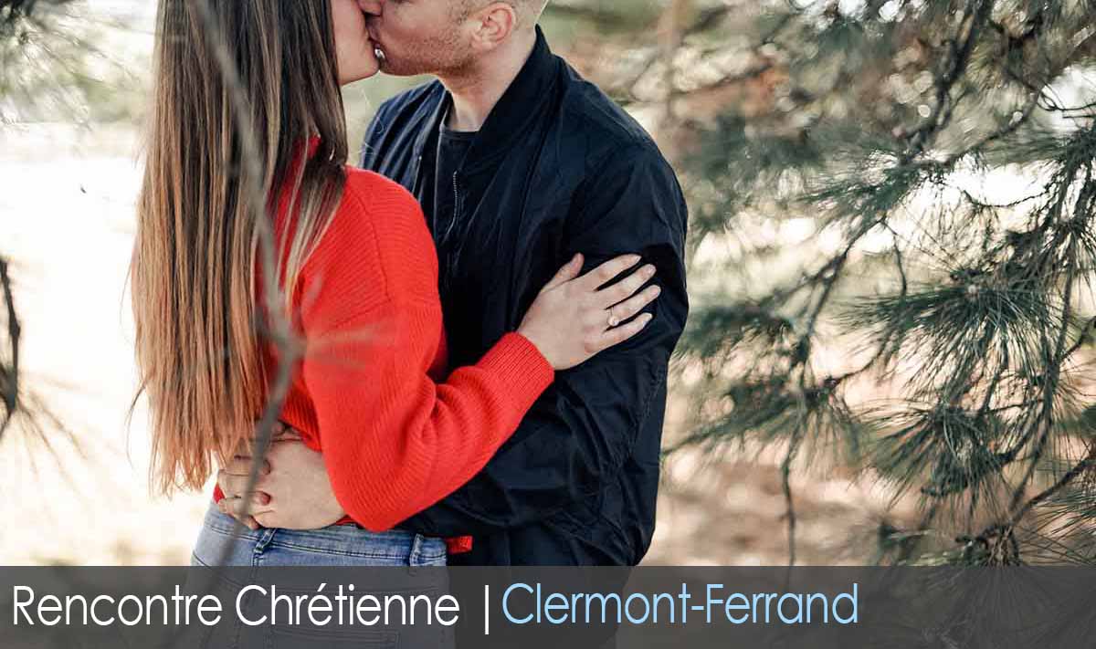 Site de rencontre chrétien - Clermont-Ferrand