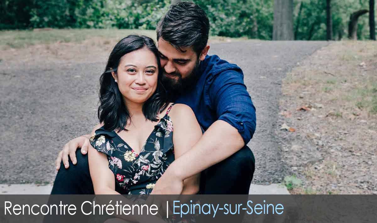 Site de rencontre chrétien - Epinay-sur-Seine