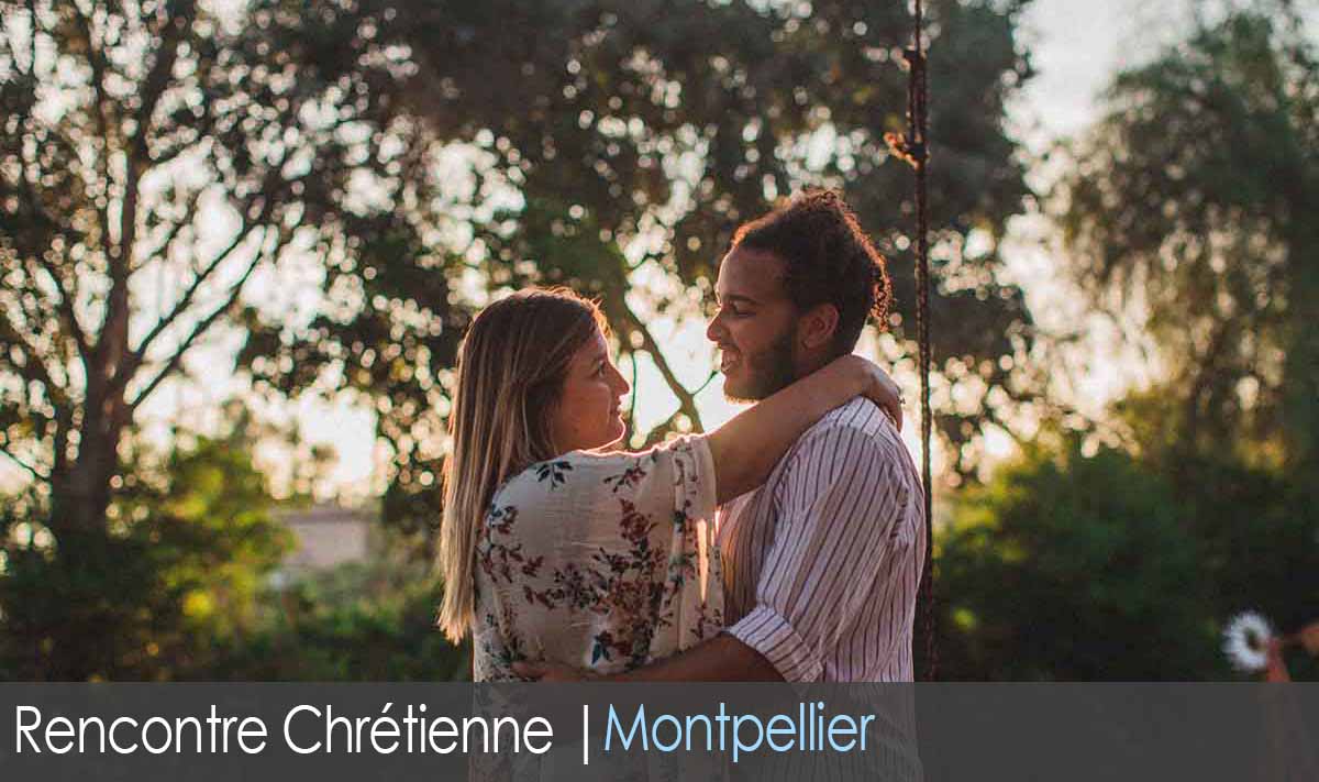 Site de rencontre chrétien - Montpellier